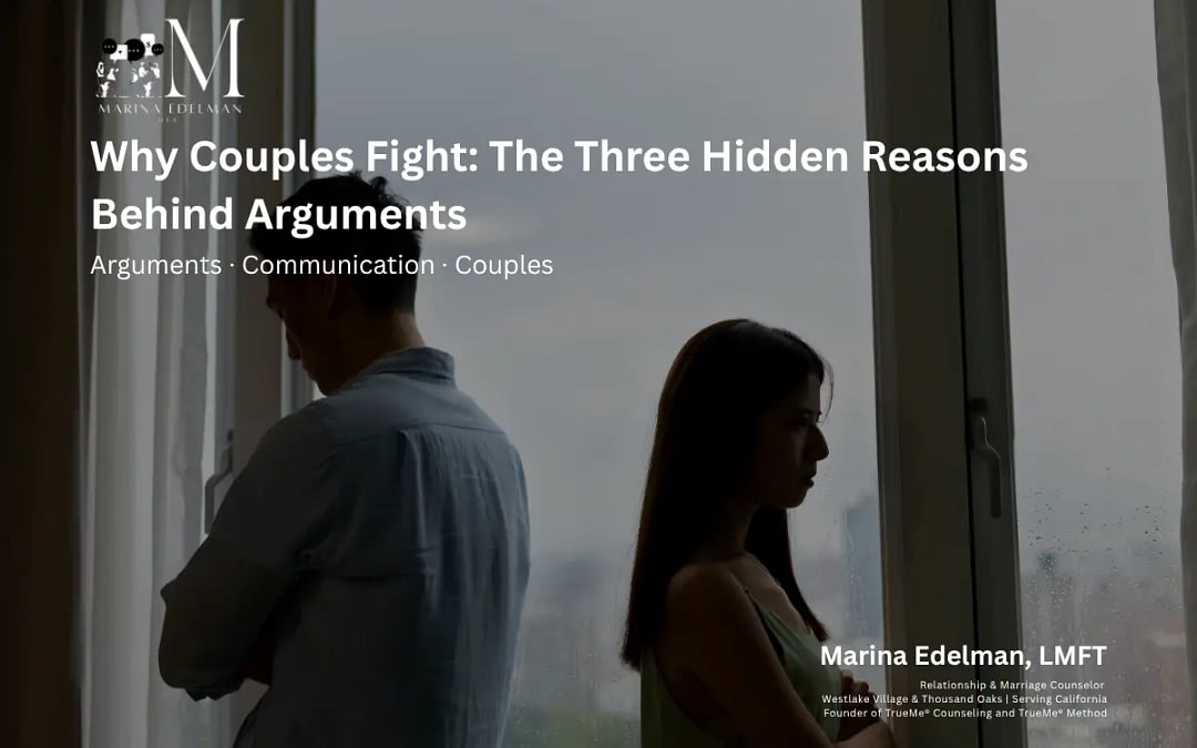 Why a Couple Fights: The Three Reasons Behind Arguments
