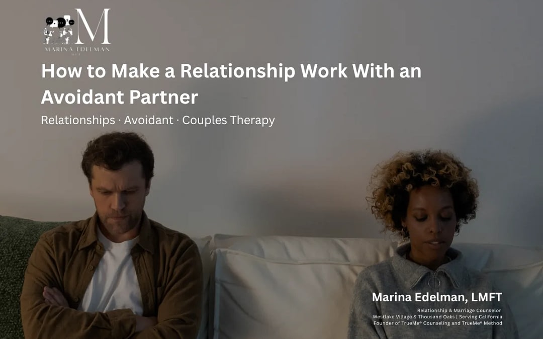How to Make a Relationship Work With an Avoidant Partner