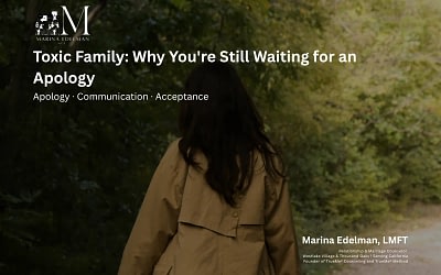 Toxic Family: Why You’re Still Waiting for an Apology